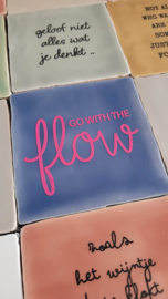 TEGELTJE GO WITH THE FLOW