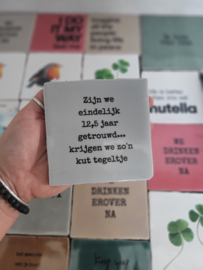 TEGELTJE MET EIGEN TEKST/QUOTE