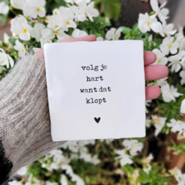 VOLG JE HART