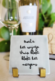 ZOALS HET WIJNTJE THUIS KLOKT