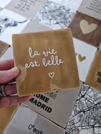 LA VIE EST BELLE