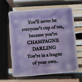 YOU ARE CHAMPAGNE