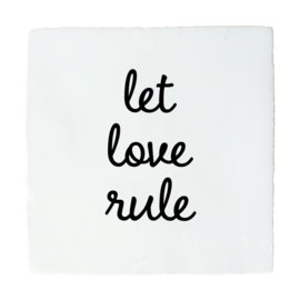 LET LOVE RULE