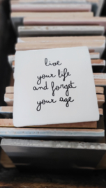 FORGET YOUR AGE