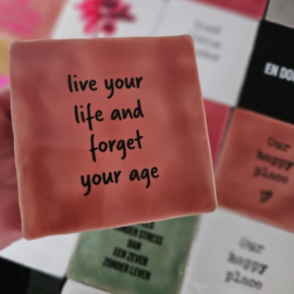 FORGET YOUR AGE