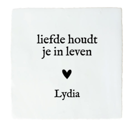 LIEFDE HOUDT JE IN LEVEN (GEPERSONALISEERD)