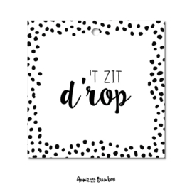 Cadeaulabel - 't zit d'rop - per 10 stuks