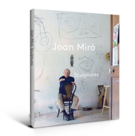 Catalogus Joan Miró - Sculptures (PRE - ORDER)