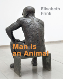Elisabeth Frink / Man is an Animal 
