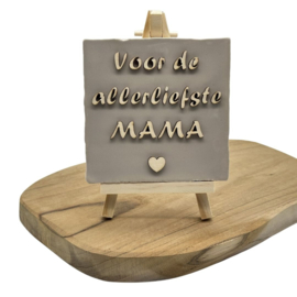 Voor de allerliefste MAMA
