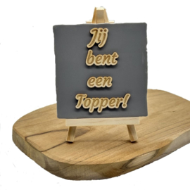 Jij bent een Topper!