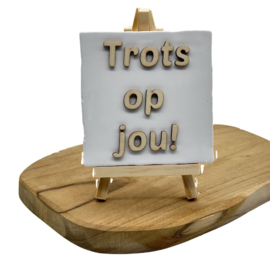 Trots op jou!