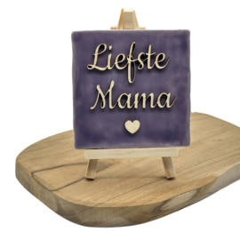 Liefste Mama
