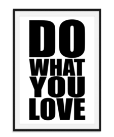 Do what you love - Poster