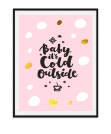 Baby it's cold - Poster Kerst