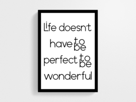 Life doesn't have to be perfect - Poster