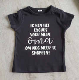 Shirtje ik ben het excuus voor mijn oma