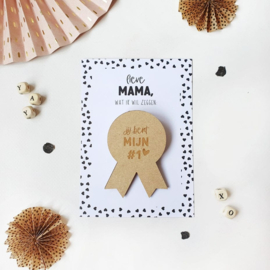 Ansichtkaart + Medaille button | Lieve mama, wat ik wil zeggen