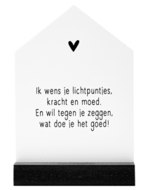Veel sterkte, cadeautje: huisje met gedichtje