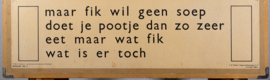 Maar Fik wil geen soep. Frans heeft ook een tol. 2 Zijdig