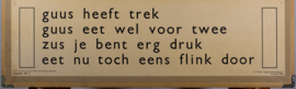 Guus heeft trek. Hoe heten jullie vraagt Hendrik  2 zijdig