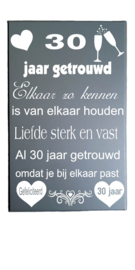 Spreukenbord - Tekstbord  30  jaar huwelijk / getrouwd