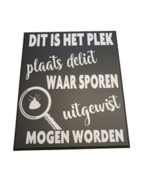 Tekstbord - toilet - wc - dit is het plek plaats delict