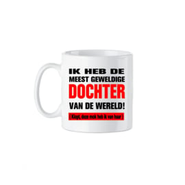 Koffie beker Ik heb de meest geweldige dochter