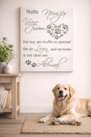 Tekstbord - spreukenbord  Natte neusjes vieze pootjes