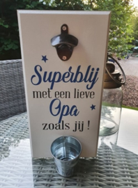 bier wandbord  Super Blij Opa