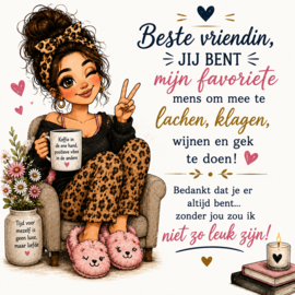 Tegel “Beste vriendin” - je bent mijn favoriete - lachen - klagen