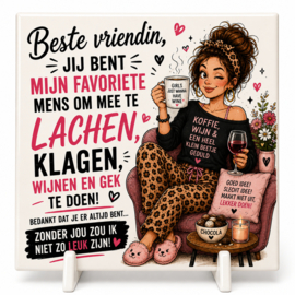 Tegel Beste vriendin - koffie -wijn - lachen