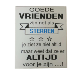 Tekstbord - spreukenbord - goede vrienden - vriendschap - sterren