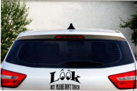 Auto sticker Look but please don`t touch - Grappig - gein