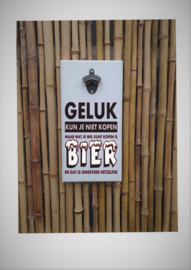 bier wandbord  incl opener Geluk is