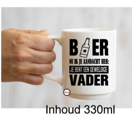 Bedrukte beker Bier nu heb ik je aandacht vader