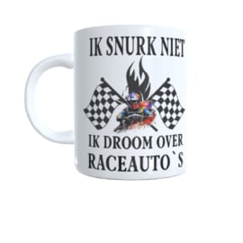 Bedrukte koffie beker - Ik snurk niet - ik droom over raceauto`s - thee mok - Racen - Racing