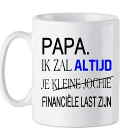 Koffie beker - thee mok Papa ik zal altijd je kleine jochie zijn