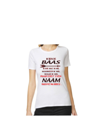 T`shirt met tekst ik ben de baas