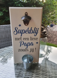 Bier wandbord  Superblij Papa