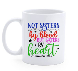 Bedrukte  beker / mok not sisters - vriendinnen - verjaardag - geschenk