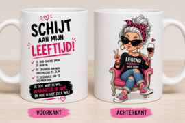 bedrukte Beker / mok met tekst en afbeelding - schijt aan mijn leeftijd