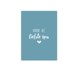 Voor de liefste opa!