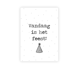 Vandaag is het feest