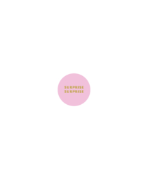 Surprise surprise roze