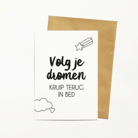 Volg je dromen