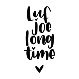 Luf you long time