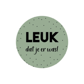 Leuk dat je er was