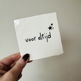 Tegel - Voor altijd