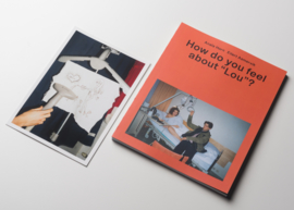 HOW DO YOU FEEL ABOUT "LOU"? – LIMITED EDITION – BY ANAÏS HORN & EILERT ASMERVIK
